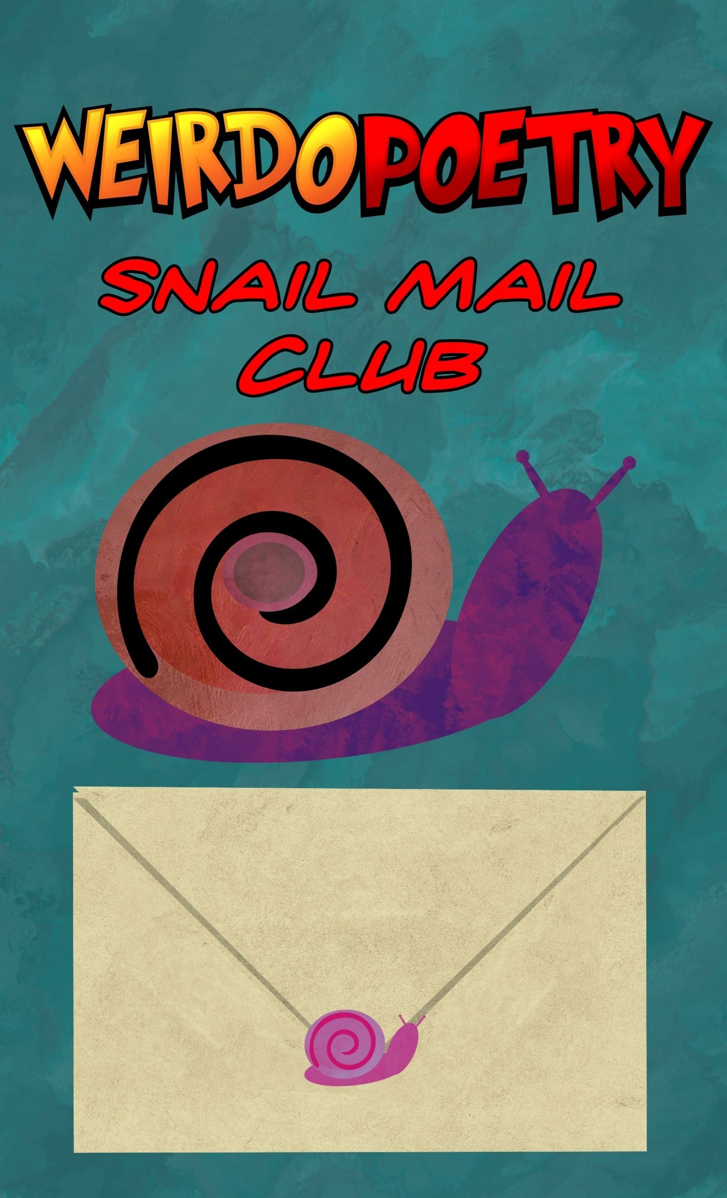 Weirdo Poetry Snail Mail Club