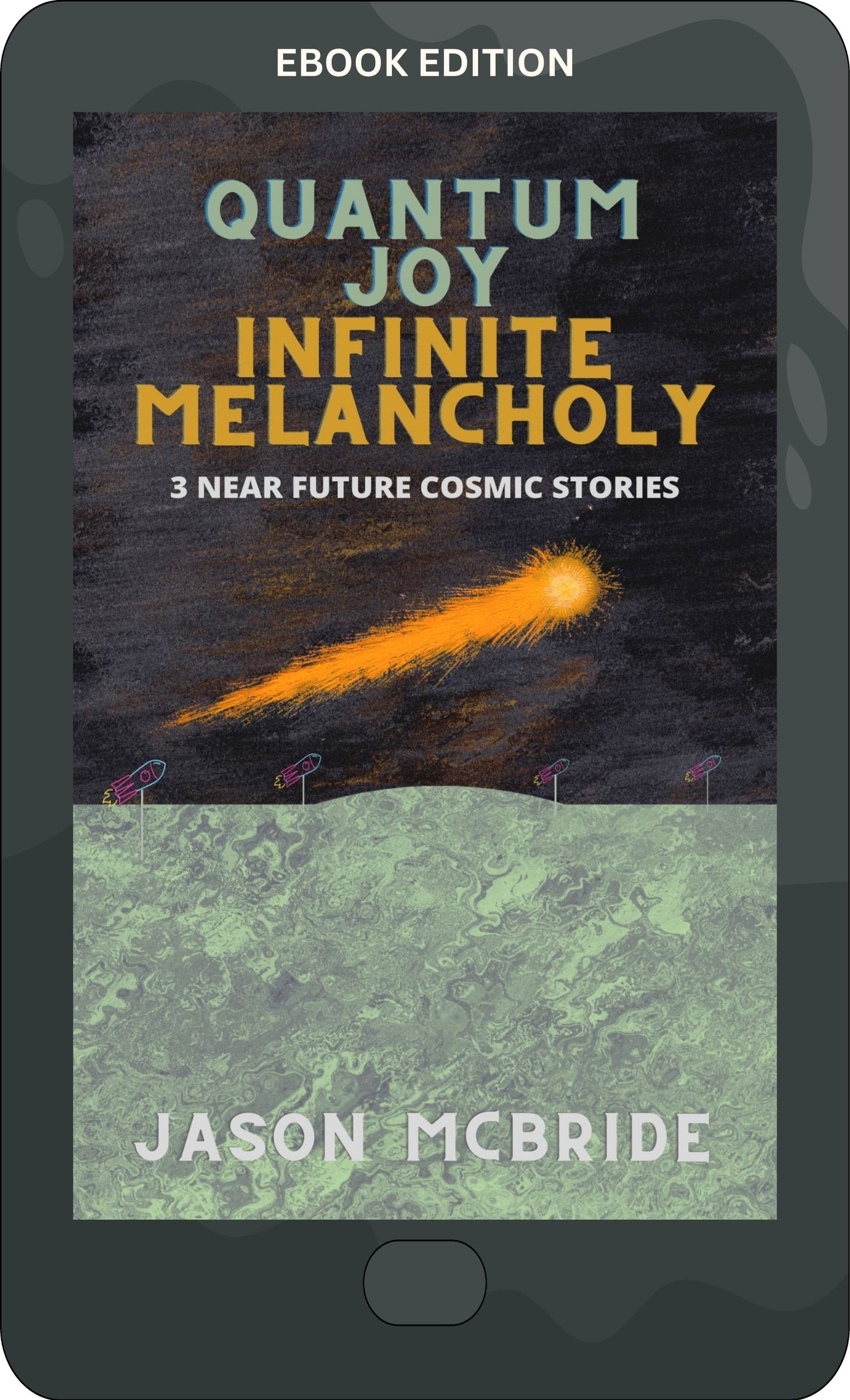 Quantum Joy Infinite Melancholy [Ebook]