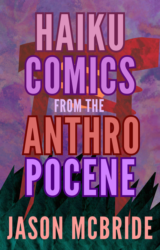 [Ebook] Haiku Comics from the Anthropocene