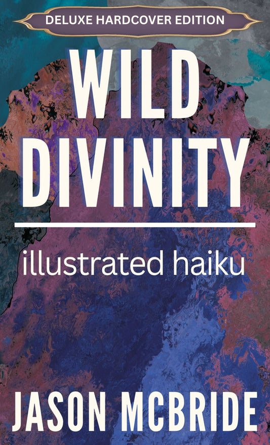 Wild Divinity [Hardcover]